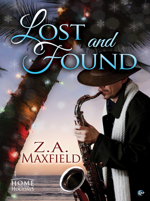 Title details for Lost and Found by Z.A. Maxfield - Available